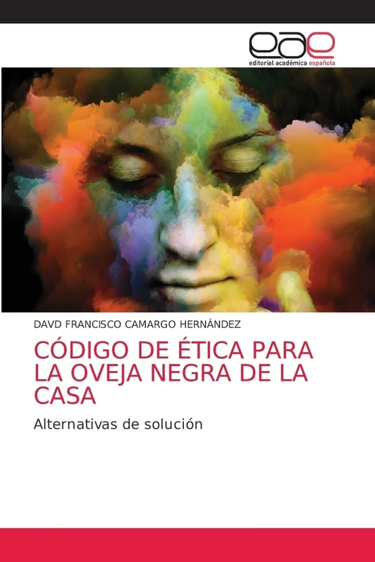 CÓDIGO DE ÉTICA PARA LA OVEJA NEGRA DE LA CASA: Alternativas de solución