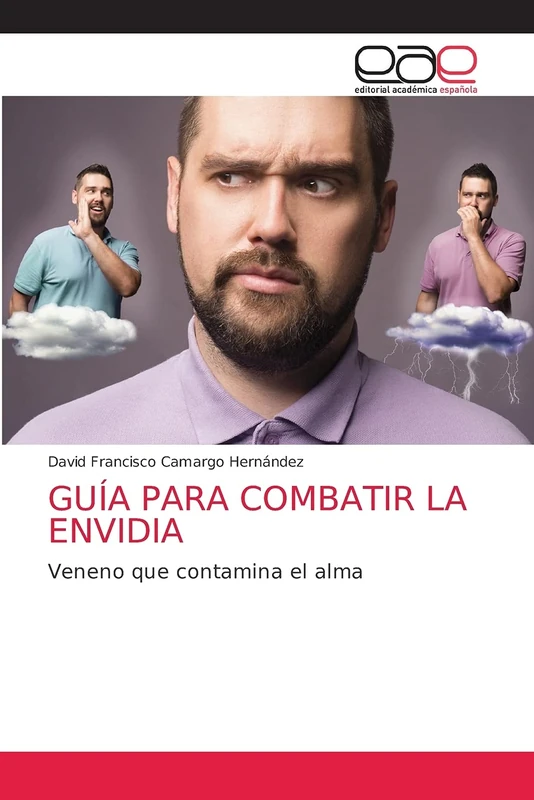 GUÍA PARA COMBATIR LA ENVIDIA: Veneno que contamina el alma - Image 1