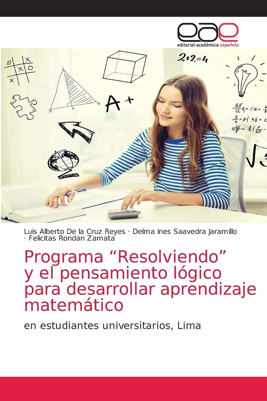 Programa “Resolviendo” y el pensamiento lógico para desarrollar aprendizaje matemático: en estudiantes universitarios, Lima