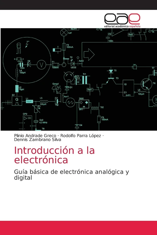 Introducción a la electrónica: Guía básica de electrónica analógica y digital