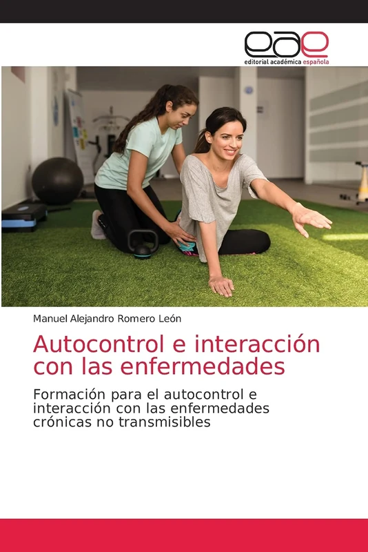 Autocontrol e interacción con las enfermedades: Formación para el autocontrol e interacción con las enfermedades crónicas no transmisibles