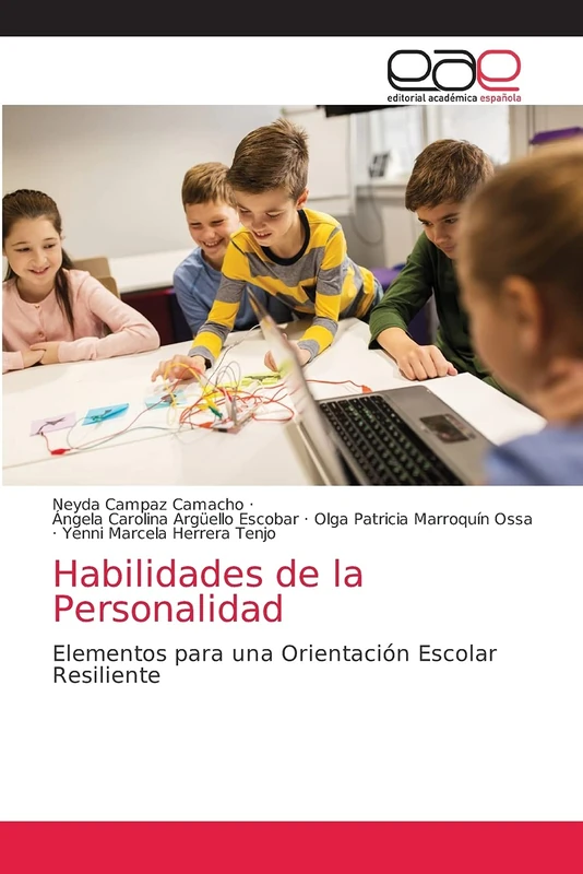 Habilidades de la Personalidad: Elementos para una Orientación Escolar Resiliente