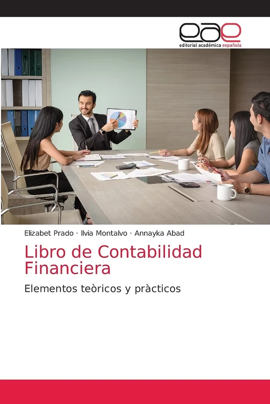 Libro de Contabilidad Financiera: Elementos teòricos y pràcticos