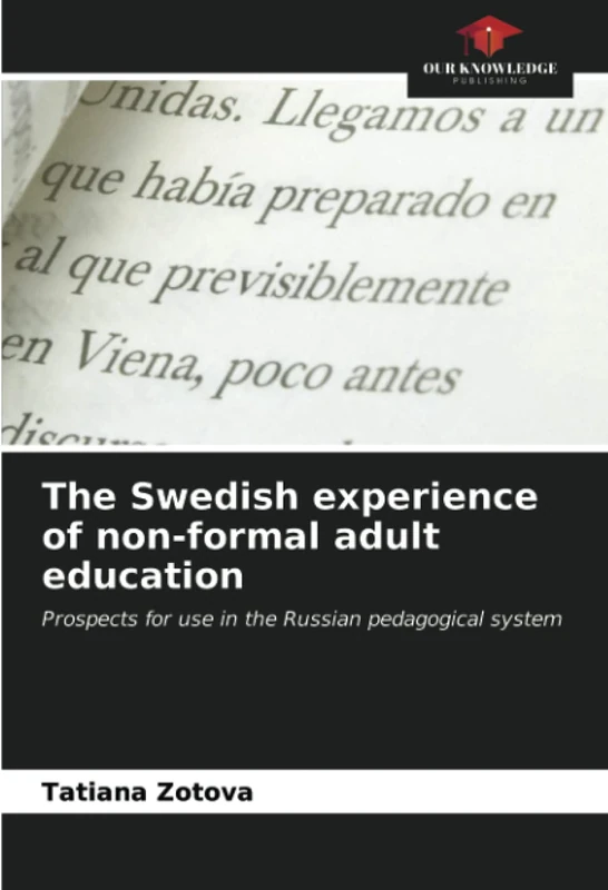 The Swedish experience of non-formal adult education: Prospects for use in the Russian pedagogical system