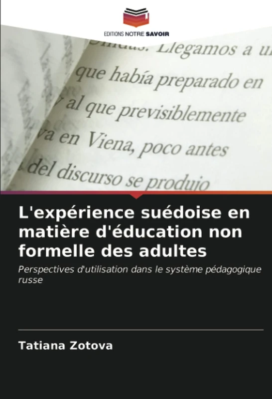 L'expérience suédoise en matière d'éducation non formelle des adultes: Perspectives d'utilisation dans le système pédagogique russe