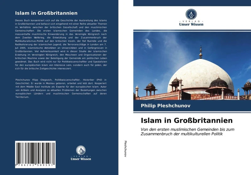 Islam in Großbritannien: Von den ersten muslimischen Gemeinden bis zum Zusammenbruch der multikulturellen Politik