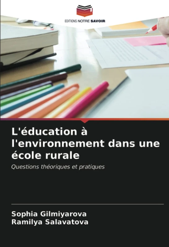 L'éducation à l'environnement dans une école rurale: Questions théoriques et pratiques