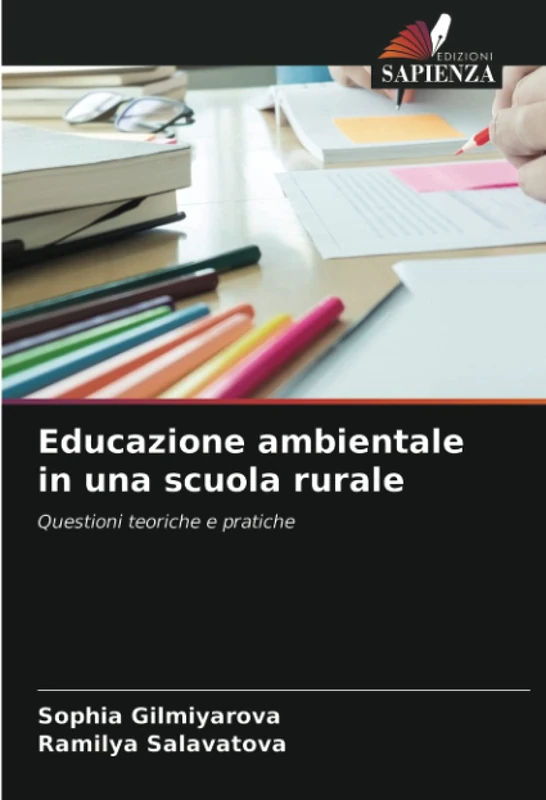 Educazione ambientale in una scuola rurale: Questioni teoriche e pratiche