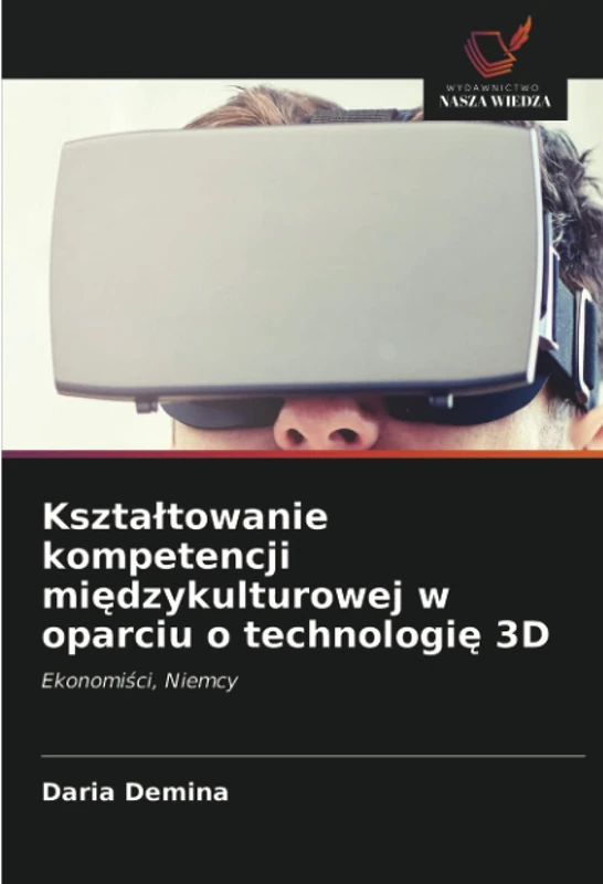 Kształtowanie kompetencji międzykulturowej w oparciu o technologię 3D: Ekonomiści, Niemcy - Image 1