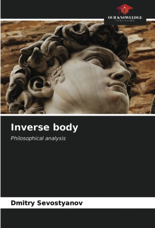 Inverse body: Philosophical analysis