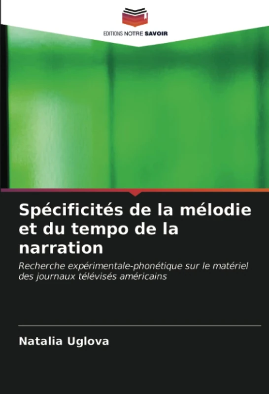 Spécificités de la mélodie et du tempo de la narration: Recherche expérimentale-phonétique sur le matériel des journaux télévisés américains - Image 1