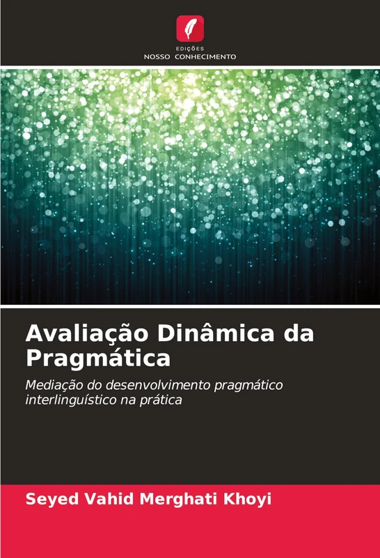 Avaliação Dinâmica da Pragmática: Mediação do desenvolvimento pragmático interlinguístico na prática - Image 1