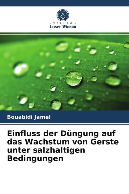 Einfluss der Düngung auf das Wachstum von Gerste unter salzhaltigen Bedingungen - Image 1