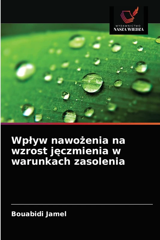 Wpływ nawożenia na wzrost jęczmienia w warunkach zasolenia