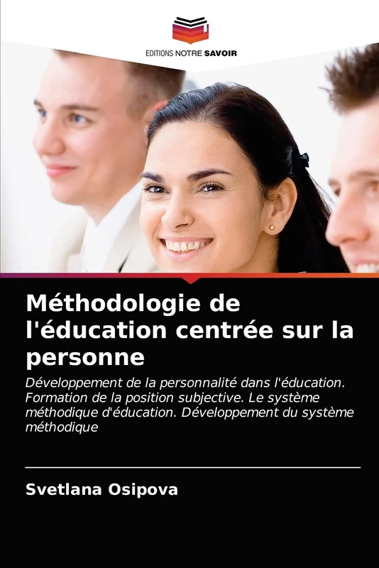 Méthodologie de l'éducation centrée sur la personne: Développement de la personnalité dans l'éducation. Formation de la position subjective. Le ... Développement du système méthodique - Image 1