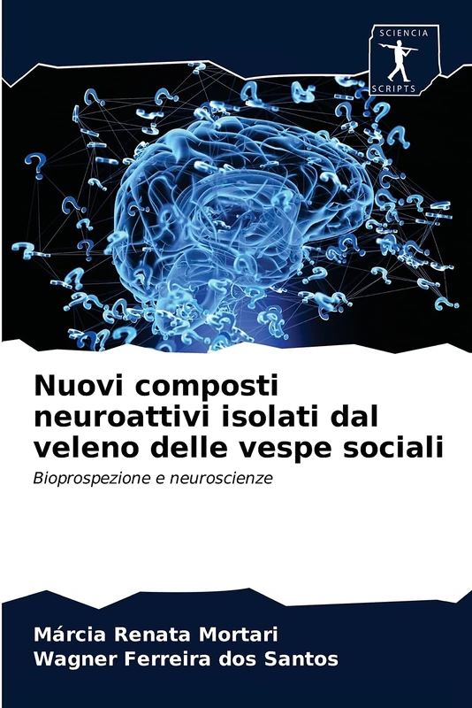 Nuovi composti neuroattivi isolati dal veleno delle vespe sociali: Bioprospezione e neuroscienze - Image 1