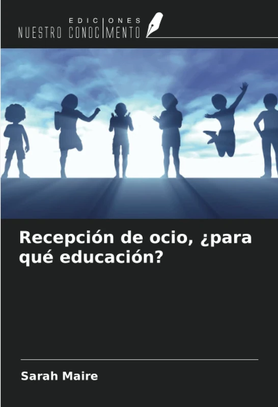 Recepción de ocio, ¿para qué educación?