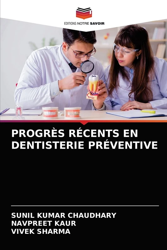 PROGRÈS RÉCENTS EN DENTISTERIE PRÉVENTIVE - Image 1