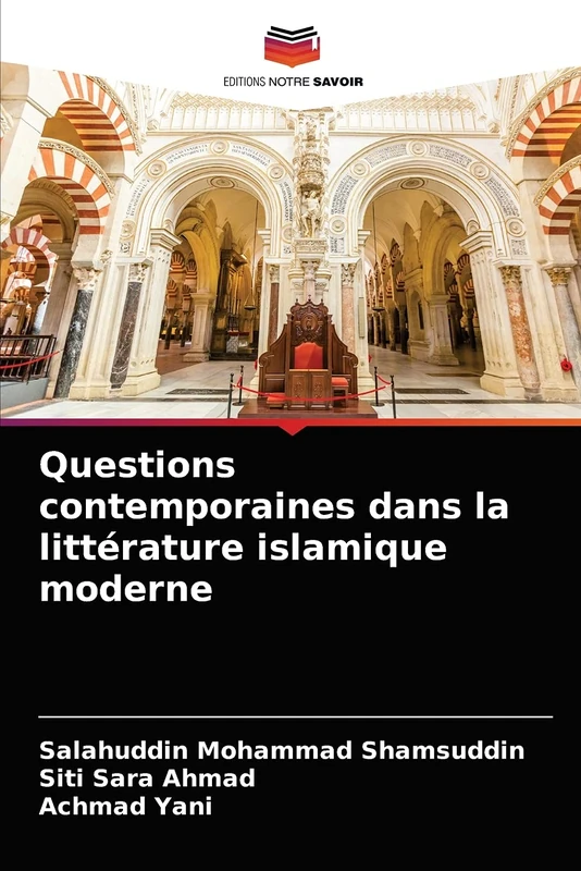 Questions contemporaines dans la littérature islamique moderne