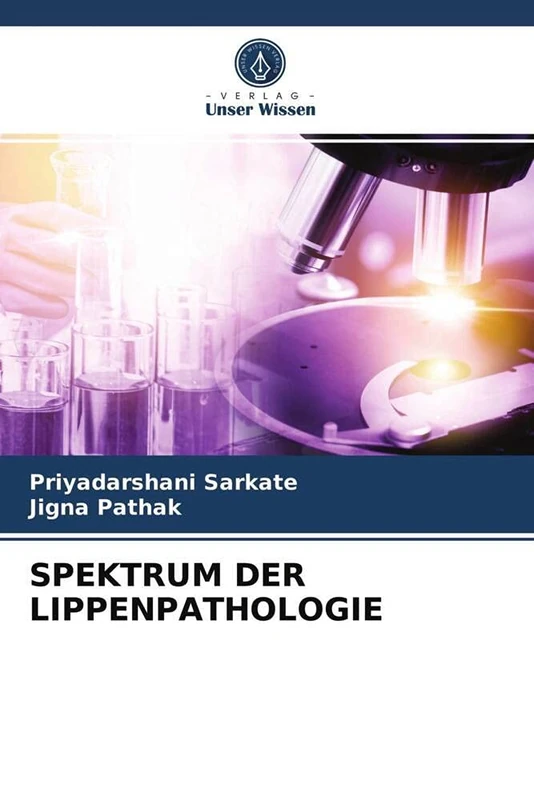 SPEKTRUM DER LIPPENPATHOLOGIE