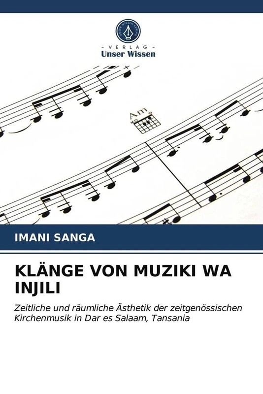 KLÄNGE VON MUZIKI WA INJILI: Zeitliche und räumliche Ästhetik der zeitgenössischen Kirchenmusik in Dar es Salaam, Tansania - Image 1