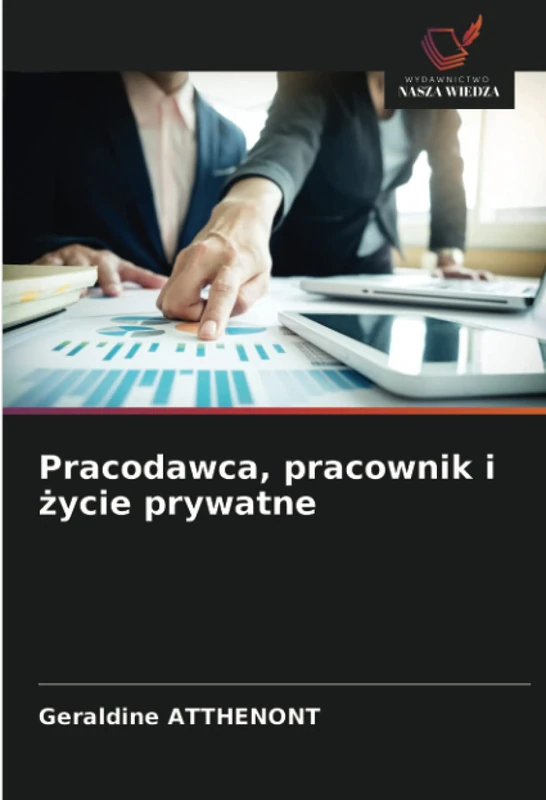 Pracodawca, pracownik i życie prywatne