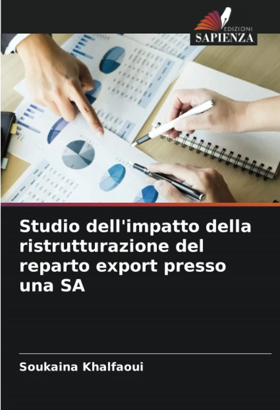 Studio dell'impatto della ristrutturazione del reparto export presso una SA