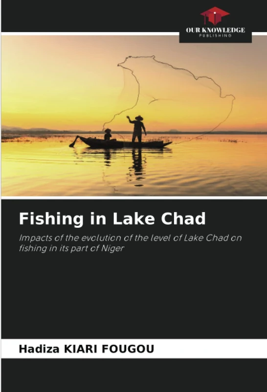 Fishing in Lake Chad: Impacts of the evolution of the level of Lake Chad on fishing in its part of Niger