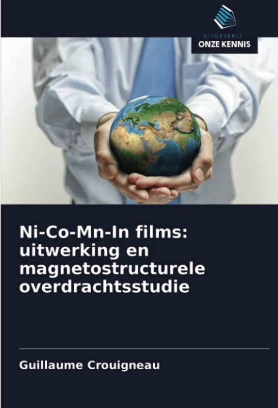 Ni-Co-Mn-In films: uitwerking en magnetostructurele overdrachtsstudie