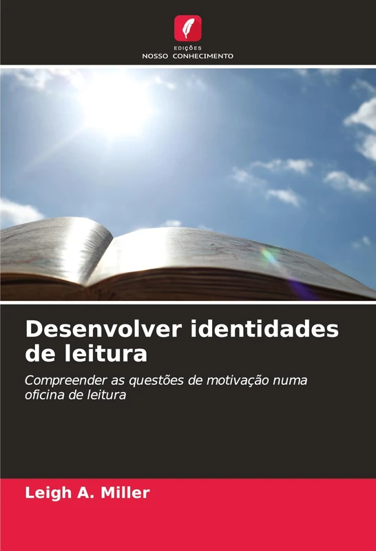 Desenvolver identidades de leitura: Compreender as questões de motivação numa oficina de leitura