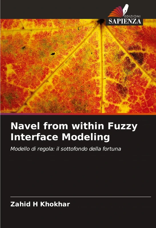 Navel from within Fuzzy Interface Modeling: Modello di regola: il sottofondo della fortuna - Image 1