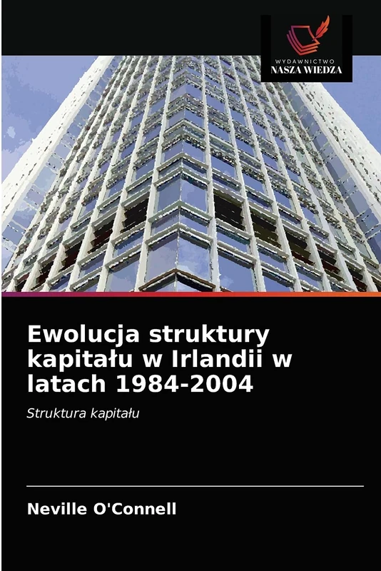 Ewolucja struktury kapitału w Irlandii w latach 1984-2004: Struktura kapitału