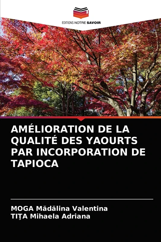 AMÉLIORATION DE LA QUALITÉ DES YAOURTS PAR INCORPORATION DE TAPIOCA