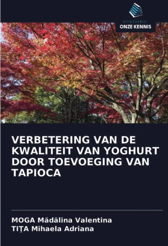 VERBETERING VAN DE KWALITEIT VAN YOGHURT DOOR TOEVOEGING VAN TAPIOCA