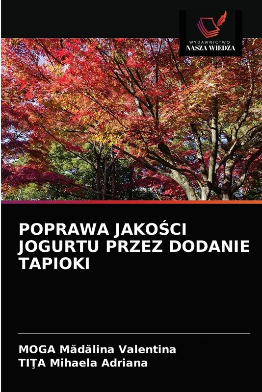 POPRAWA JAKOŚCI JOGURTU PRZEZ DODANIE TAPIOKI