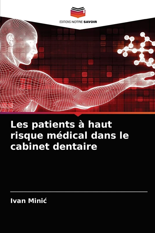 Les patients à haut risque médical dans le cabinet dentaire