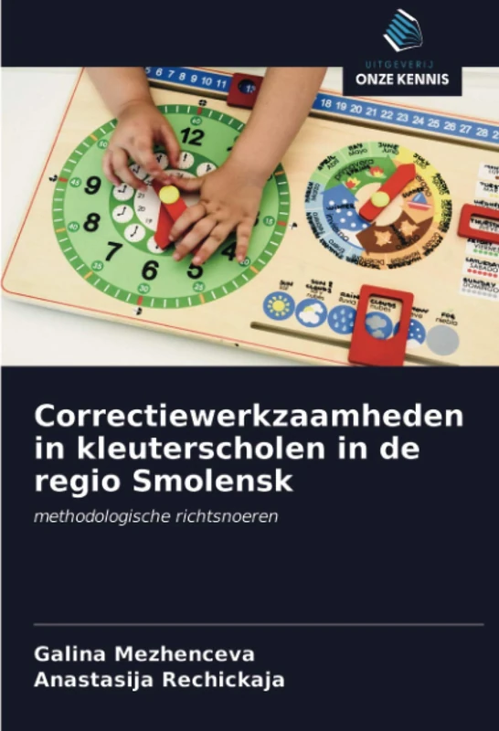 Correctiewerkzaamheden in kleuterscholen in de regio Smolensk: methodologische richtsnoeren