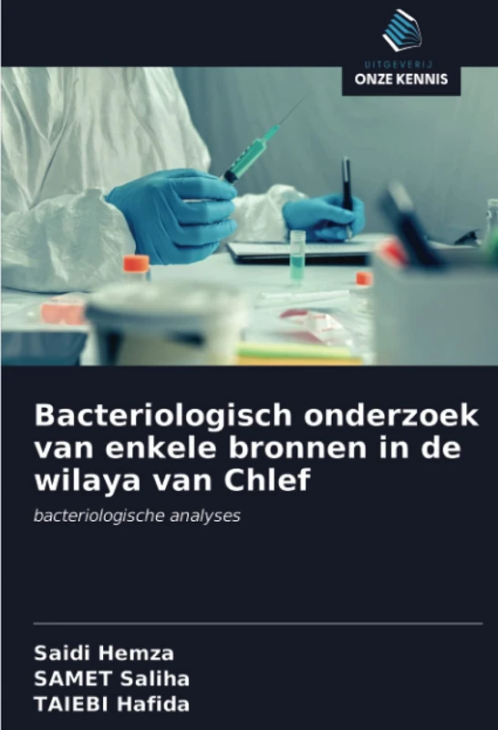 Bacteriologisch onderzoek van enkele bronnen in de wilaya van Chlef: bacteriologische analyses