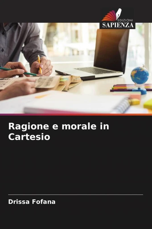 Ragione e morale in Cartesio