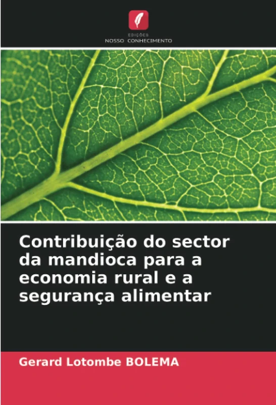 Contribuição do sector da mandioca para a economia rural e a segurança alimentar