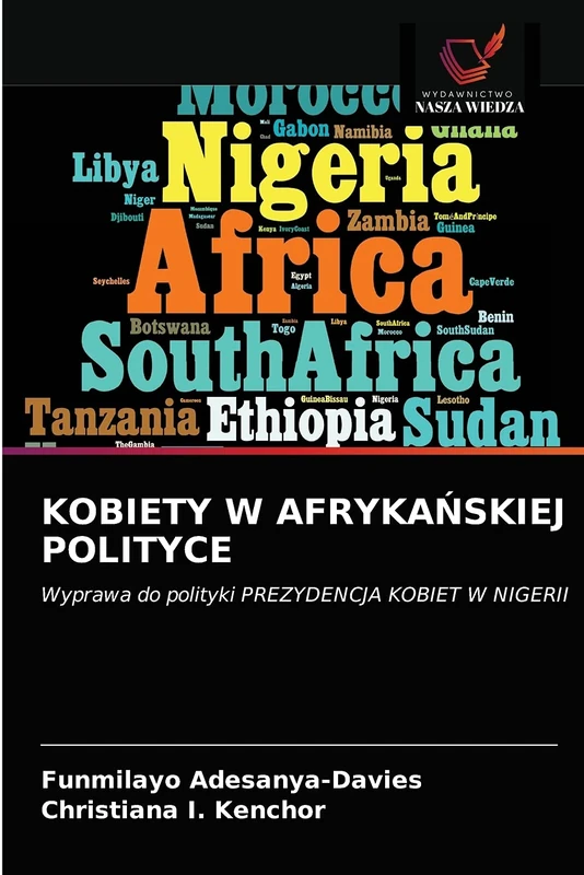 KOBIETY W AFRYKAŃSKIEJ POLITYCE: Wyprawa do polityki PREZYDENCJA KOBIET W NIGERII - Image 1