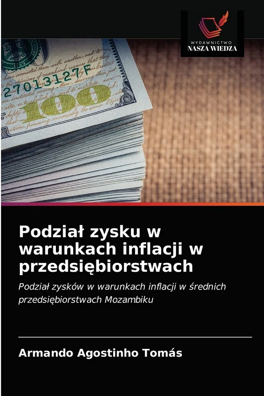 Podział zysku w warunkach inflacji w przedsiębiorstwach: Podział zysków w warunkach inflacji w średnich przedsiębiorstwach Mozambiku - Image 1