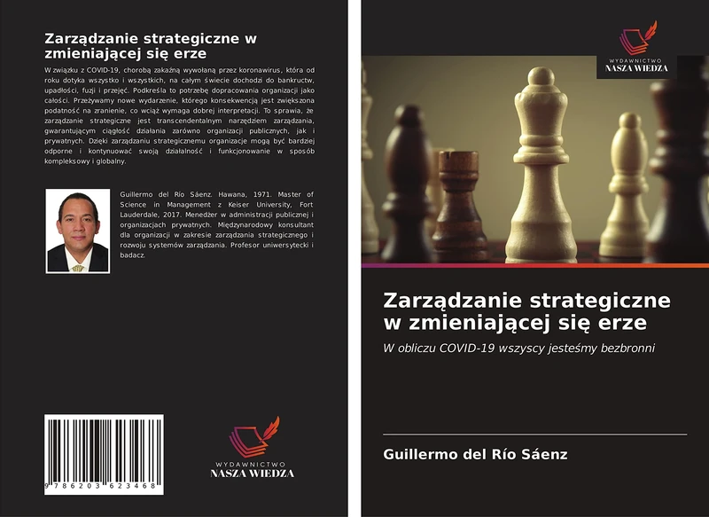 Zarządzanie strategiczne w zmieniającej się erze: W obliczu COVID-19 wszyscy jesteśmy bezbronni