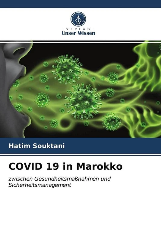 COVID 19 in Marokko: zwischen Gesundheitsmaßnahmen und Sicherheitsmanagement