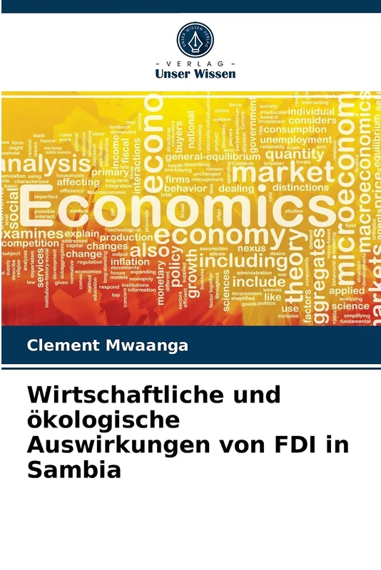 Wirtschaftliche und ökologische Auswirkungen von FDI in Sambia