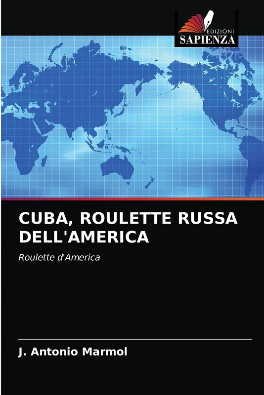 CUBA, ROULETTE RUSSA DELL'AMERICA: Roulette d'America