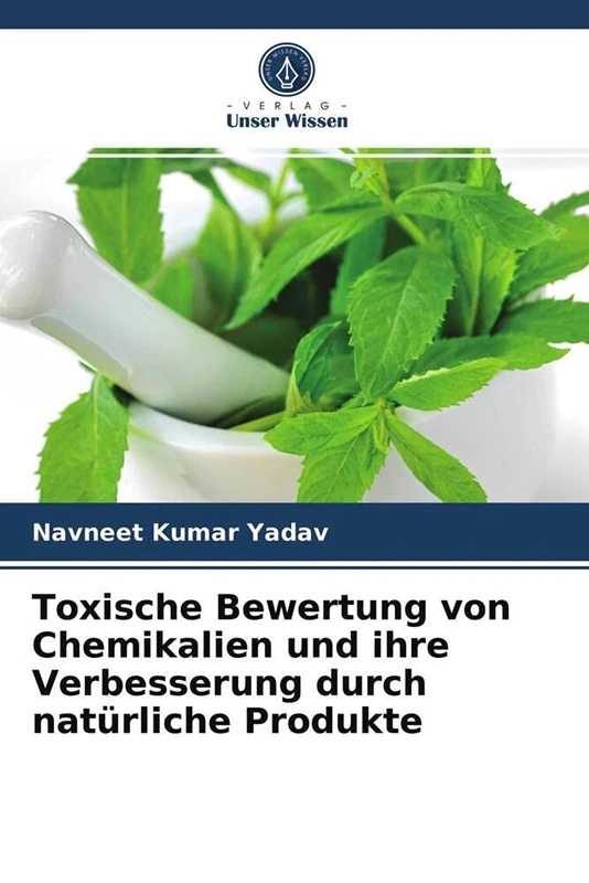 Toxische Bewertung von Chemikalien und ihre Verbesserung durch natürliche Produkte - Image 1