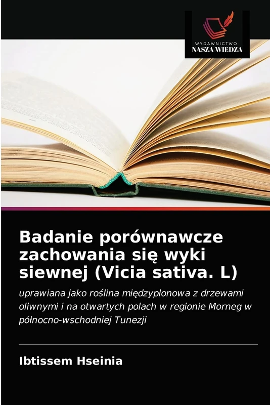 Badanie porównawcze zachowania się wyki siewnej (Vicia sativa. L): uprawiana jako roślina międzyplonowa z drzewami oliwnymi i na otwartych polach w regionie Morneg w północno-wschodniej Tunezji - Image 1