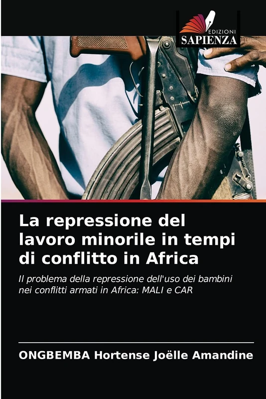 La repressione del lavoro minorile in tempi di conflitto in Africa: Il problema della repressione dell'uso dei bambini nei conflitti armati in Africa: MALI e CAR - Image 1