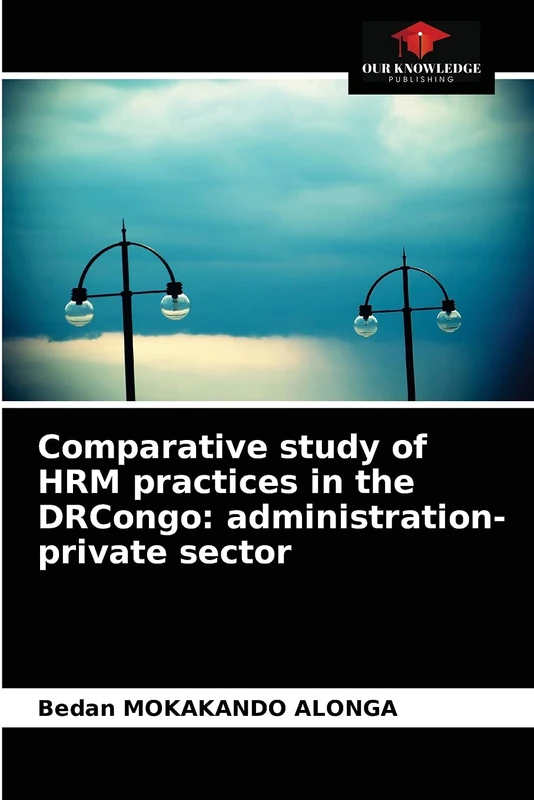 Comparative study of HRM practices in the DRCongo: administration-private sector